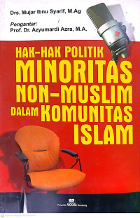 Image of HAK-HAK POLITIK MINORITAS NON-MUSLIM DALAM KOMUNITAS ISLAM