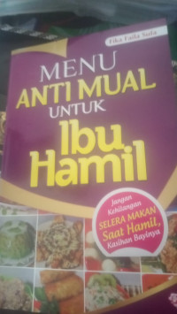 Image of Menu Anti Mual Untuk Ibu Hamil