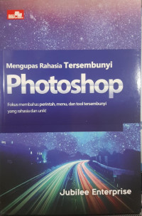 Image of Mengupas Rahasia Tersembunyi Photoshop