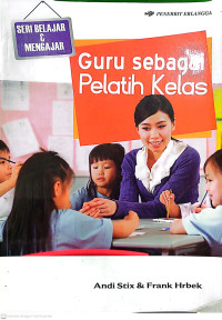 Image of GURU SEBAGAI PELATIH KELAS