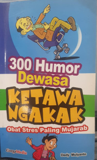Image of 300 humor dewasa ketawa ngakak. obat stres paling mujarab
