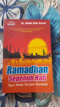 Image of RAMADHAN SEPENUH HATI AGAR ANDA TERLAHIR KEMBALI