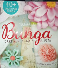 Image of BUNGA dari Renda, Kain, dan Pita