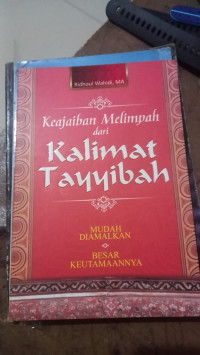 Image of Keajaiban Melimpah dari Kalimat Tayibah