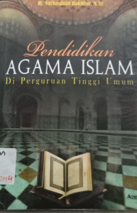 Image of PENDIDIKAN AGAMA ISLAM DI PERGURUAN TINGGI UMUM