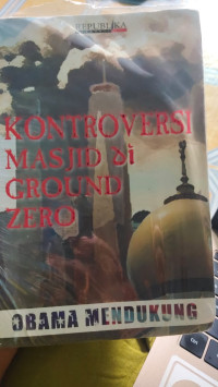 Image of KONTROVERSI MASJID DI GROUND ZERO