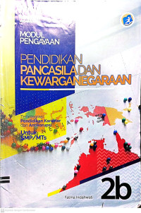 Image of modul pengayaan PENDIDIKAN PANCASILA DAN KEWARGANEGARAAN  untuk SMP/MTs 2b