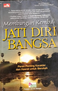 Image of MEMBANGUN KEMBALI JATI DIRI BANGSA