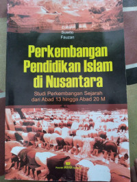 Image of Perkembangan Pendidikan Islam di Nusantara