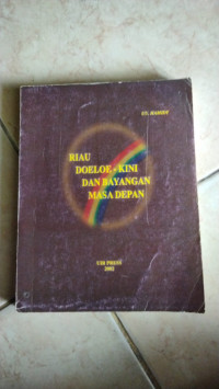 Image of Riau Doeloe-Kini dan Bayangan Masa Depan