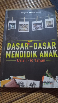 Image of Dasar-Dasar Mendidik Anak Usia 10 Tahun