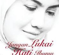 Image of jangan lukai hati ibumu