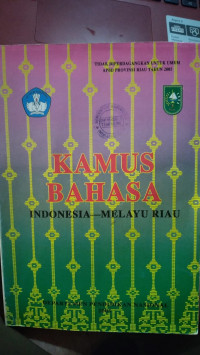 Image of Kamus Bahasa Indonesia - Bahasa Melayu Riau