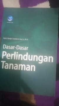 Image of DASAR - DASAR PERLINDUNGAN TANAMAN
