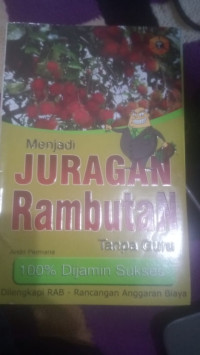 Image of MENJADI JURAGAN RAMBUTAN TANPA GURU