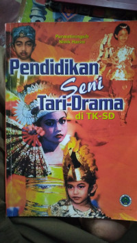 Image of Pendidikan Seni Tari-Drama di TK-SD