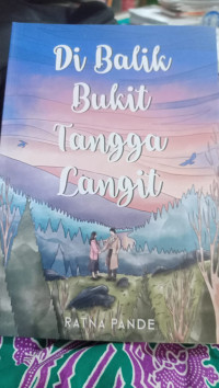 Image of Di Balik Bukit Tangga Langit