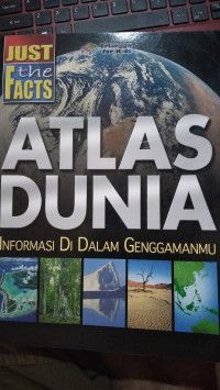 Image of Atlas Dunia : Informasi Di Dalam Genggamanmu