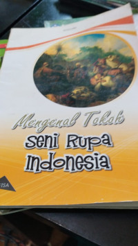Image of MENGENAL TOKOH SENI RUPA INDONESIA