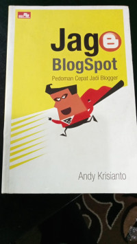 Image of JAGO BLOGSPOT ; PEDOMAN CEPAT JADI BLOGGER