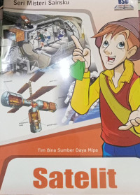 Image of SERI MISTERI SAINSKU:  SATELIT