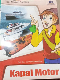 Image of SERI MISTERI SAINSKU : KAPAL MOTOR