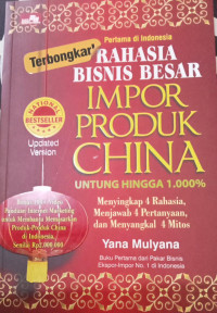 Image of RAHASIA BISNIS BESAR : IMPOR PRODUK CHINA