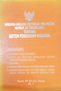 Image of UNDANG - UNDANG DASAR REPUBLIK INDONESIA NOMOR 20 TAHUN 2003 TENTANG SISTM PENDIDIKAN NASIONAL