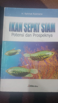 Image of IKAN SEPAT SIAM POTENSI DAN PROSPEKNYA