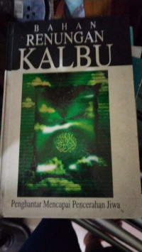 Image of Bahan Renungan Kalbu:Penghantar Mencapai Pencerahan Jiwa