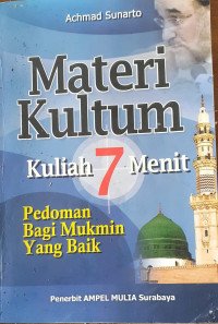 Image of Materi Kultum Kuliah 7 Menit. Pedoman Bagi Mukmin Yang Baik