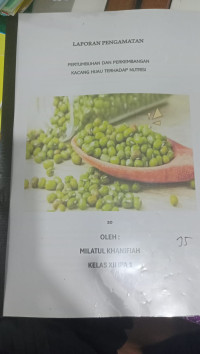 Image of pertumbuhan Dan Perkembangan Kacang Hijau Terhadap Nutrisi