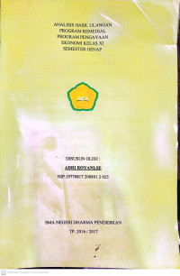 Image of ANALISIS HASIL ULANGAN PROGRAM REMEDIAL PROGRAM PENGAYAAN EKONOMI KELAS XI SEMESTER GENAP