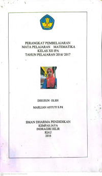 Image of PERANGKAT PEMBELAJARAN MATA PELAJARAN MATEMATIKA KELAS XII IPA TAHUN PELAJARAN 2016/2017