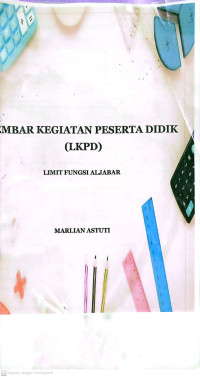 Image of LEMBAR KEGIATAN PESERTA DIDIK ( LKPD) : LIMIT FUNGSI ALJABAR