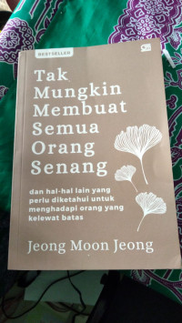 Image of TAK MUNGKIN MEMBUAT SEMUA ORANG SENANG