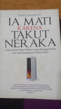Image of IA MATI KARENA TAKUT NERAKA