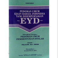 Image of PEDOMAN UMUM EJAAN BAHASA INDONESIA YANG DI SEMPURNAKAN