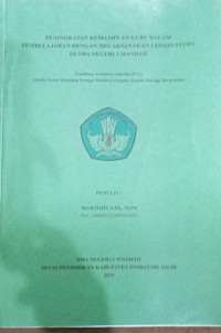 Image of PENINGKATAN KEMAMPUAN GURU DALAM PROSES PEEMBELAJARAN DENGAN MELAKSANAKAN LESSON STUDY DI SMAN 1 MANDAH