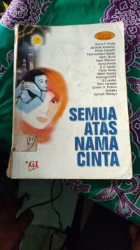 Image of Semua Atas Nama Cinta