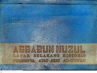 Image of Asbabun nuzul : latar belakang historis turunnya ayat-ayat al-qur'an