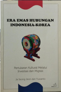 Image of Era Emas Hubungan Indonesia-Korea
