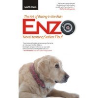 Image of The Art of Racing in The Rain Enzo Novel Tentang Seekor Filsufr