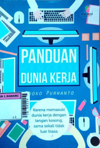 Image of PANDUAN LENGKAP MEMASUKI DUNIA KERJA