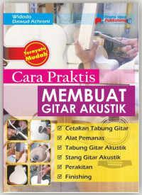 Image of CARA PRAKTIS MEMBUAT GITAR AKUSTIK
