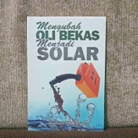 Image of MENGUBAH OLI BEKAS MENJADI SOLAR