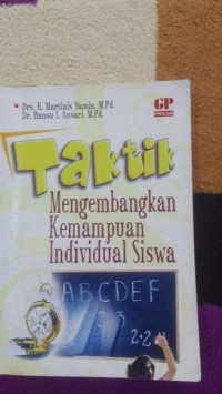 Image of TAKTIK MENGEMBANGKAN KEMAMPUAN INDIVIDUAL SISWA