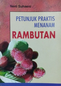 Image of PETUNJUK PRAKTIS MENANAM RAMBUTAN