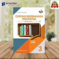 Image of Cerdas Berbahasa Indonesia untuk SMA/MA kelas XII