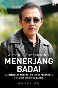 Image of Anton S. Soedarsono: Menerjang Badai